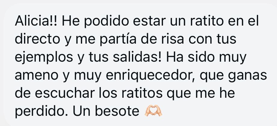 Captura de WhatsApp con el mensaje de agradecimiento número 1 sobre el directo anterior de Alicia